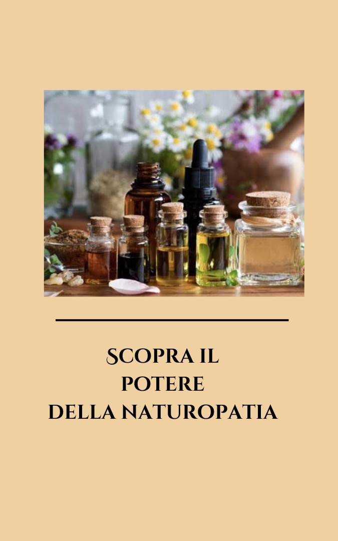 Scopra il potere della naturopatia edited